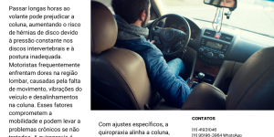 Passar longas horas ao volante pode prejudicar a coluna, aumentando o risco de hérnias de disco devido à pressão constante nos discos intervertebrais e à postura inadequada. Motoristas frequentemente enfrentam dores na região lombar, causadas pela falta de movimento, vibrações do veículo e desalinhamentos na coluna. Esses fatores comprometem a mobilidade e podem levar a problemas crônicos se não tratados. A quiropraxia é uma solução eficaz para prevenir e tratar esses impactos.